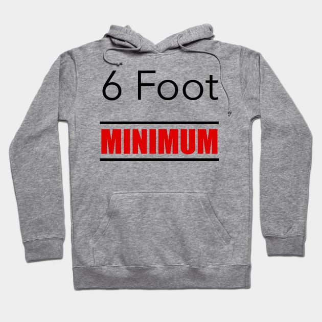 6 Foot Minimum Mask Hoodie by Tatted_and_Tired